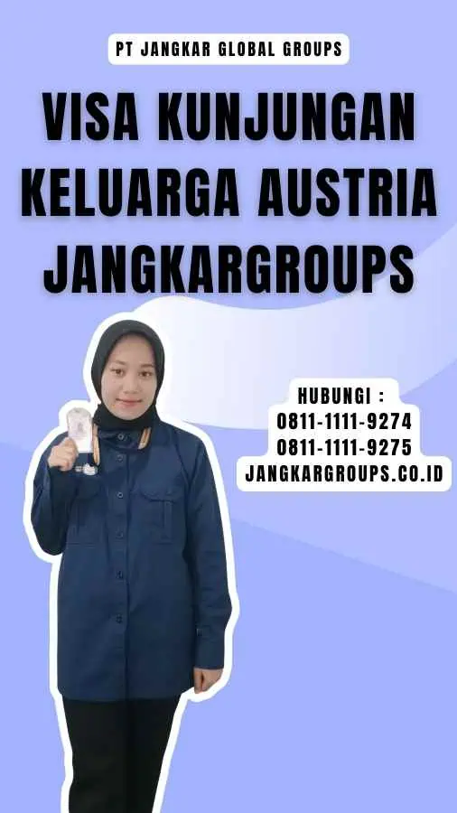 Visa Kunjungan Keluarga Austria Jangkargroups