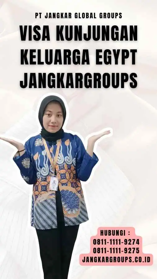 Visa Kunjungan Keluarga Egypt Jangkargroups