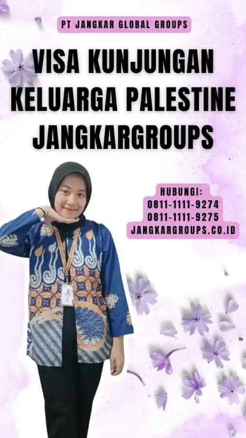 Visa Kunjungan Keluarga Palestine Jangkargroups