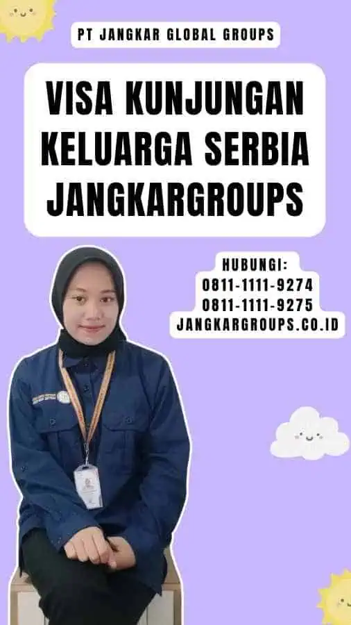 Visa Kunjungan Keluarga Serbia Jangkargroups