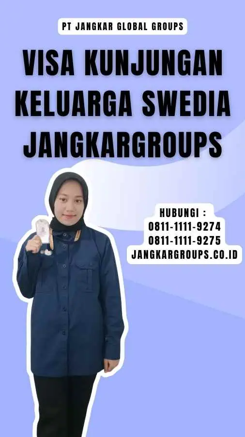 Visa Kunjungan Keluarga Swedia Jangkargroups