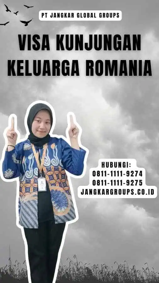 Visa Kunjungan Keluarga ke Romania