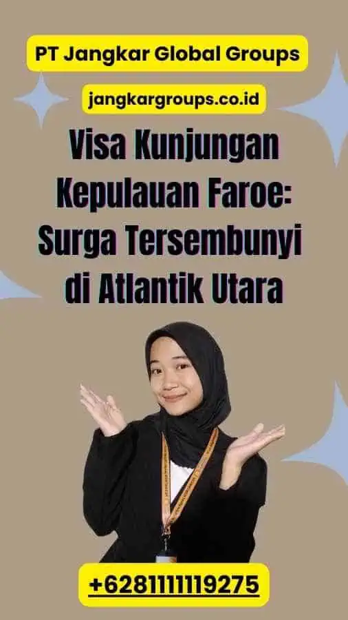 Visa Kunjungan Kepulauan Faroe Surga Tersembunyi di Atlantik Utara