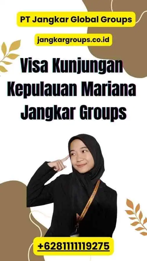 Visa Kunjungan Kepulauan Mariana Jangkar Groups