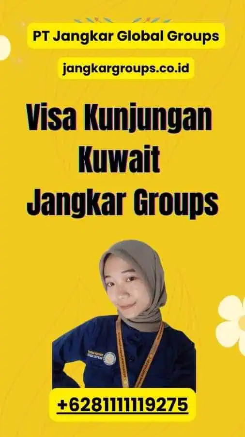 Visa Kunjungan Kuwait Jangkar Groups