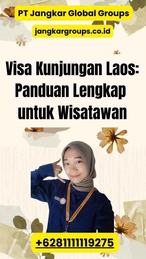 Visa Kunjungan Laos: Panduan Lengkap untuk Wisatawan