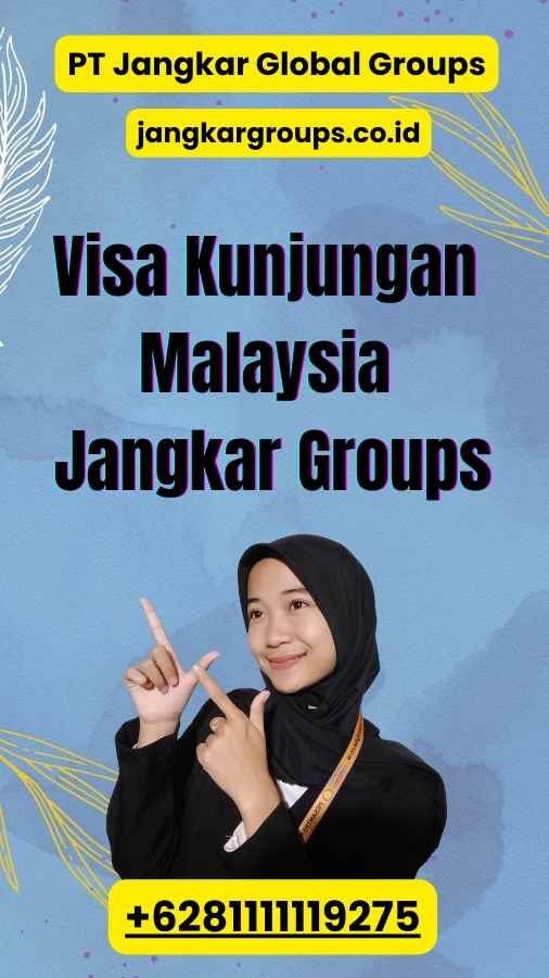 Visa Kunjungan Malaysia Jangkar Groups