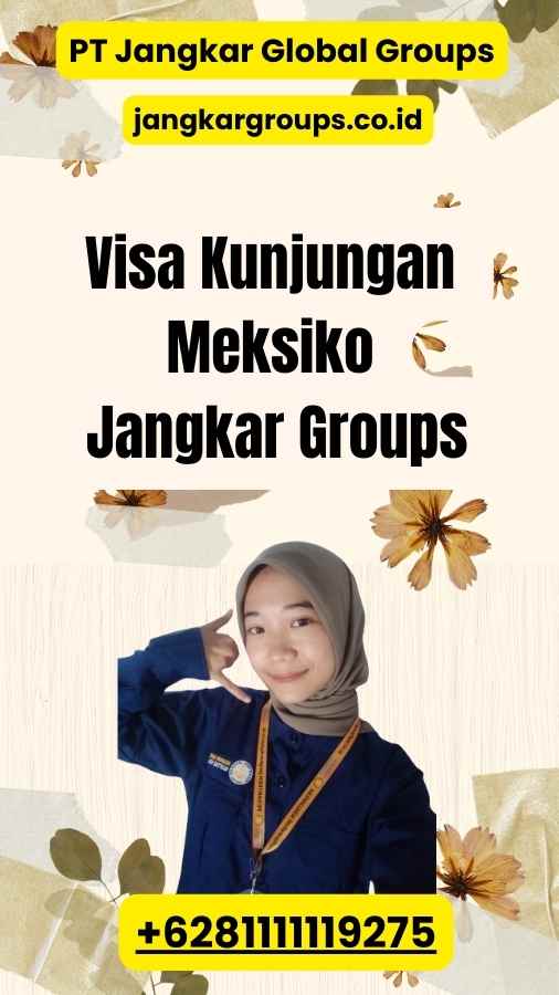 Visa Kunjungan Meksiko Jangkar Groups