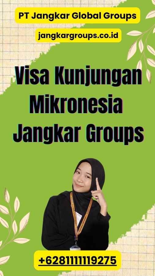 Visa Kunjungan Mikronesia Jangkar Groups