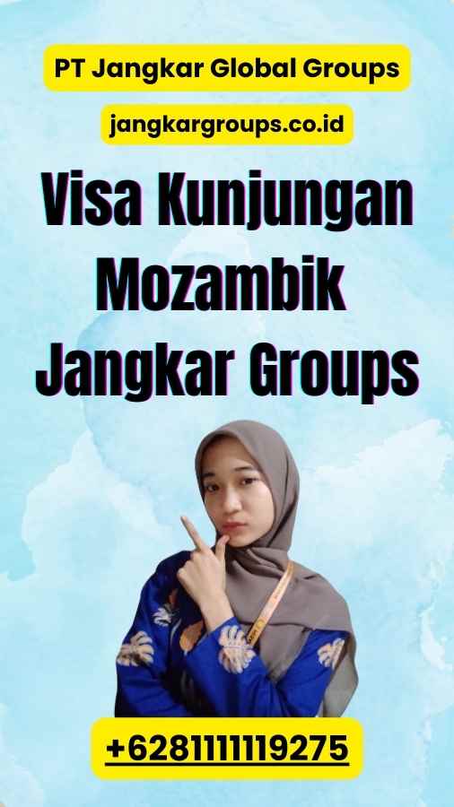 Visa Kunjungan Mozambik Jangkar Groups