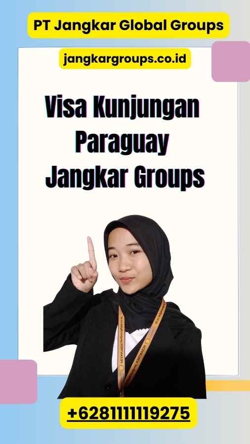 Visa Kunjungan Paraguay Jangkar Groups