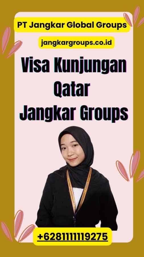 Visa Kunjungan Qatar Jangkar Groups