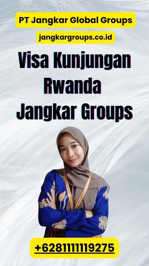 Visa Kunjungan Rwanda Jangkar Groups