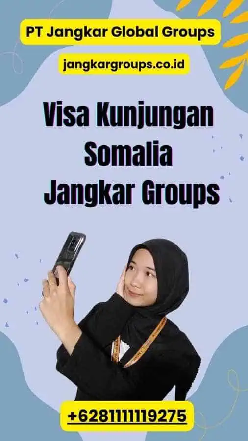 Visa Kunjungan Somalia Jangkar Groups