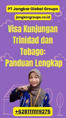 Visa Kunjungan Trinidad dan Tobago: Panduan Lengkap