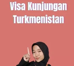 Visa Kunjungan Turkmenistan