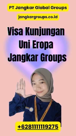 Visa Kunjungan Uni Eropa Jangkar Groups