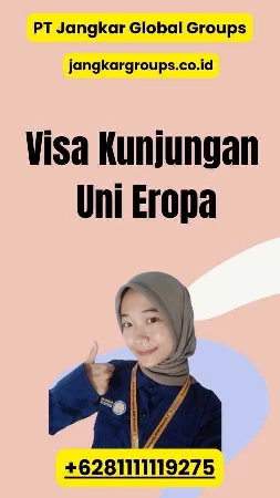 Visa Kunjungan Uni Eropa