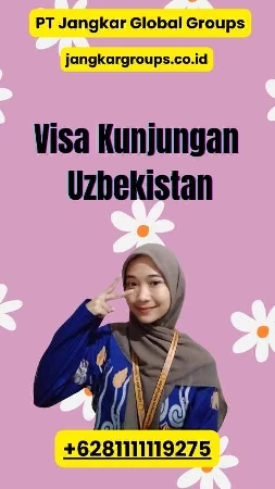 Visa Kunjungan Uzbekistan