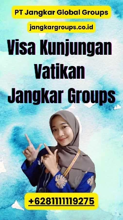 Visa Kunjungan Vatikan Jangkar Groups