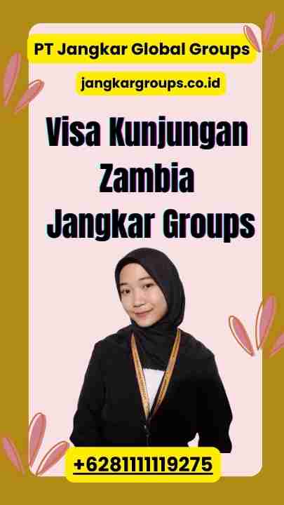 Visa Kunjungan Zambia Jangkar Groups