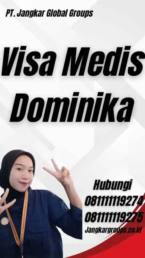 Visa Medis Dominika