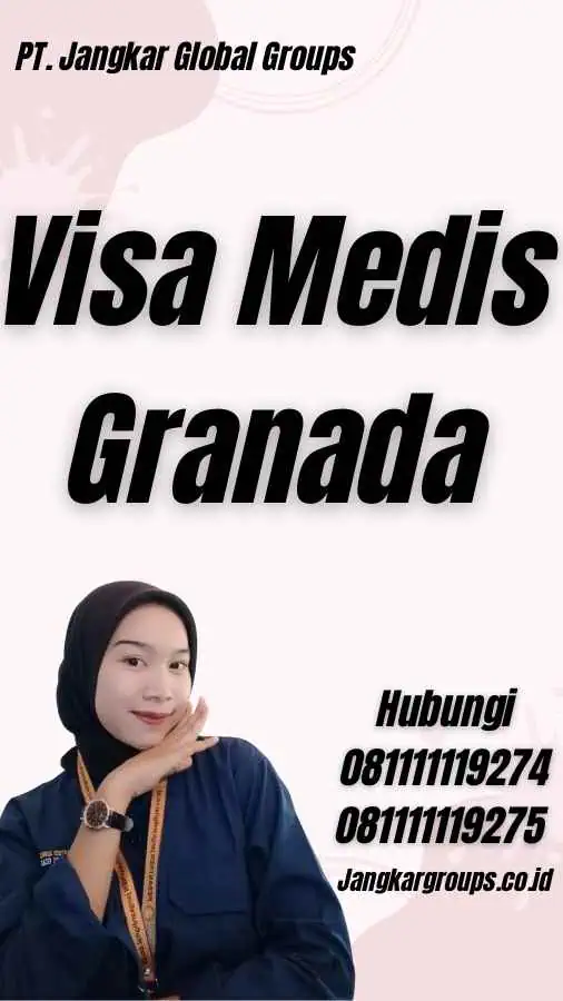 Visa Medis Granada