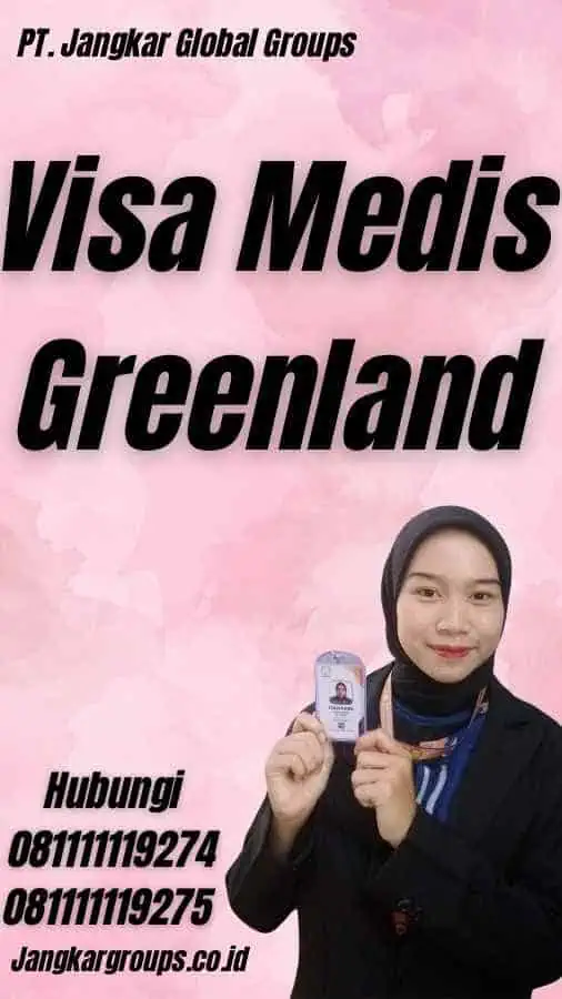 Visa Medis Greenland