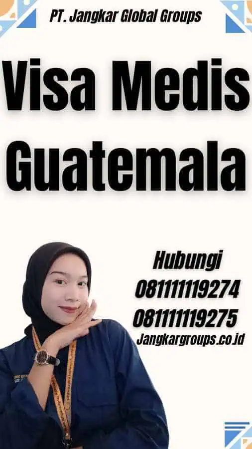 Visa Medis Guatemala