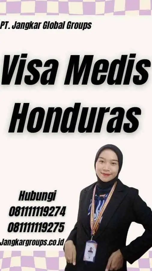 Visa Medis Honduras