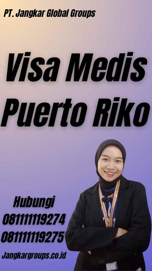 Visa Medis Puerto Riko