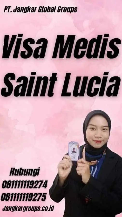 Visa Medis Saint Lucia