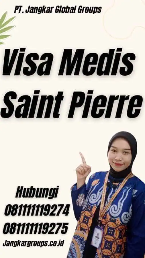 Visa Medis Saint Pierre