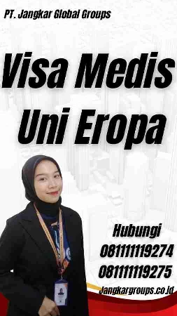 Visa Medis Uni Eropa