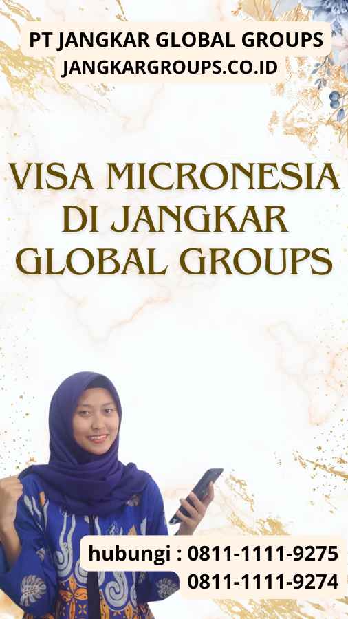 Visa Micronesia di Jangkar Global Groups