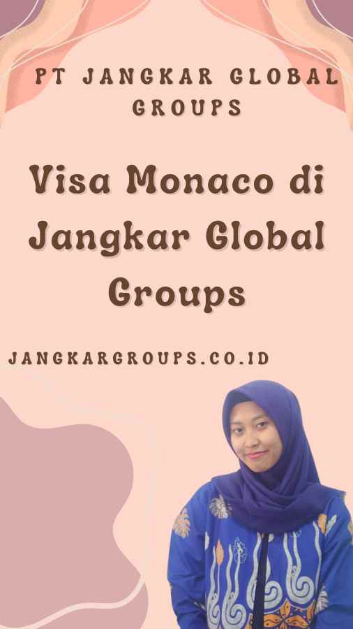 Visa Monaco di Jangkar Global Groups