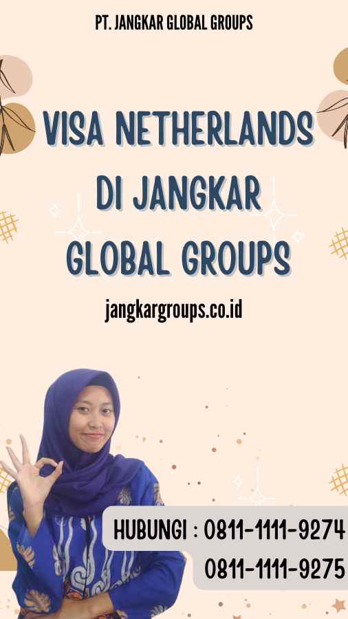 Visa Netherlands di Jangkar Global Groups