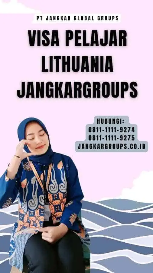 Visa Pelajar Lithuania Jangkargroups