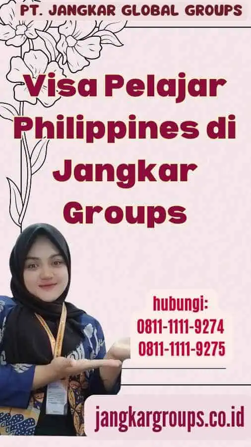 Visa Pelajar Philippines di Jangkar Groups