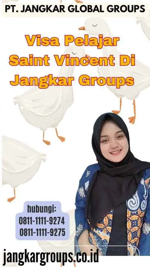 Visa Pelajar Saint Vincent Di Jangkar Groups