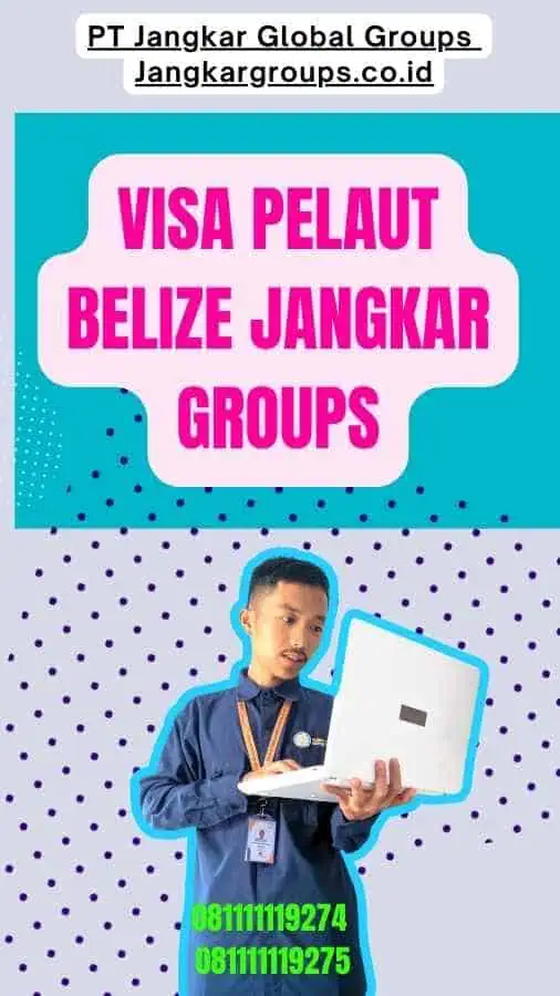 Visa Pelaut Belize Jangkar Groups