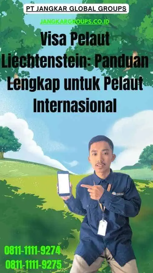 Visa Pelaut Liechtenstein Panduan Lengkap untuk Pelaut Internasional