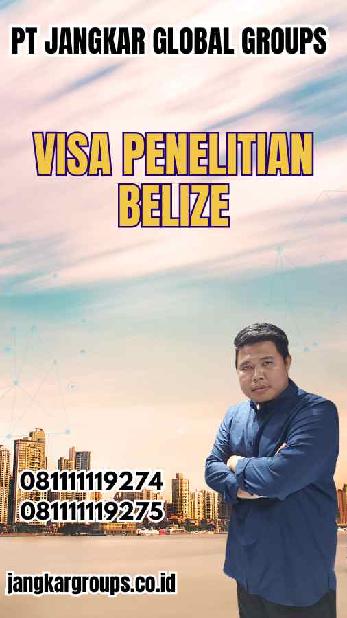 Visa Penelitian Belize