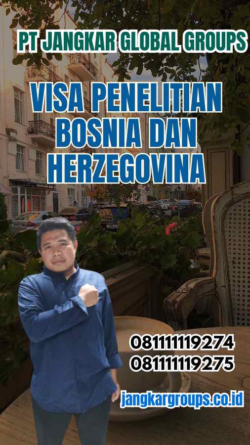 Visa Penelitian Bosnia dan Herzegovina