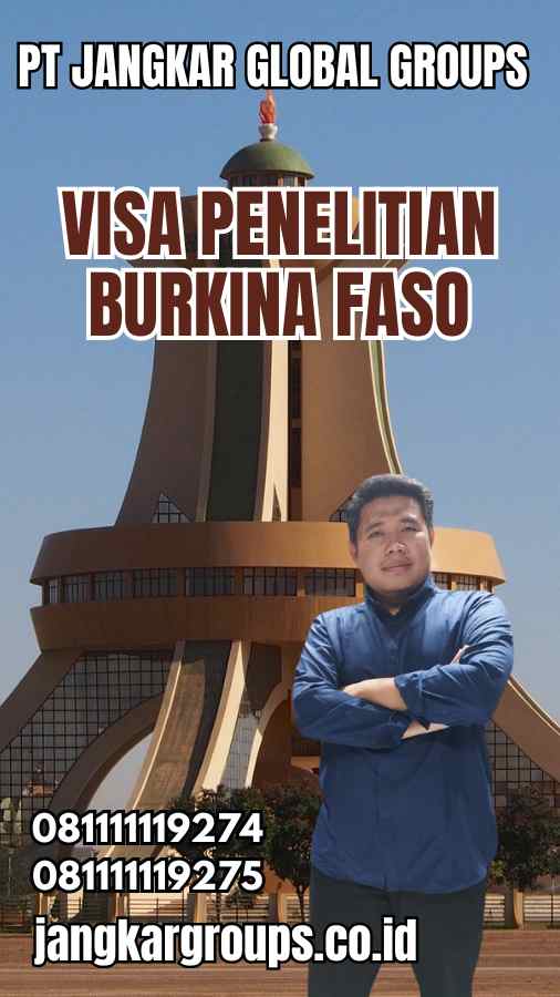 Visa Penelitian Burkina Faso