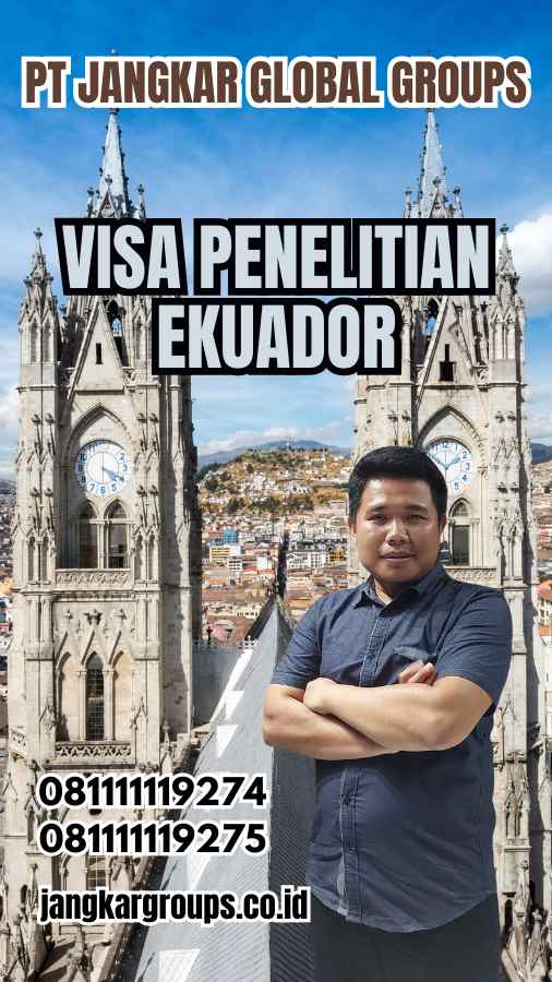 Visa Penelitian Ekuador