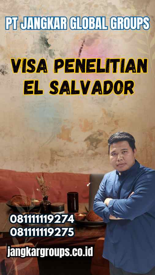 Visa Penelitian El Salvador