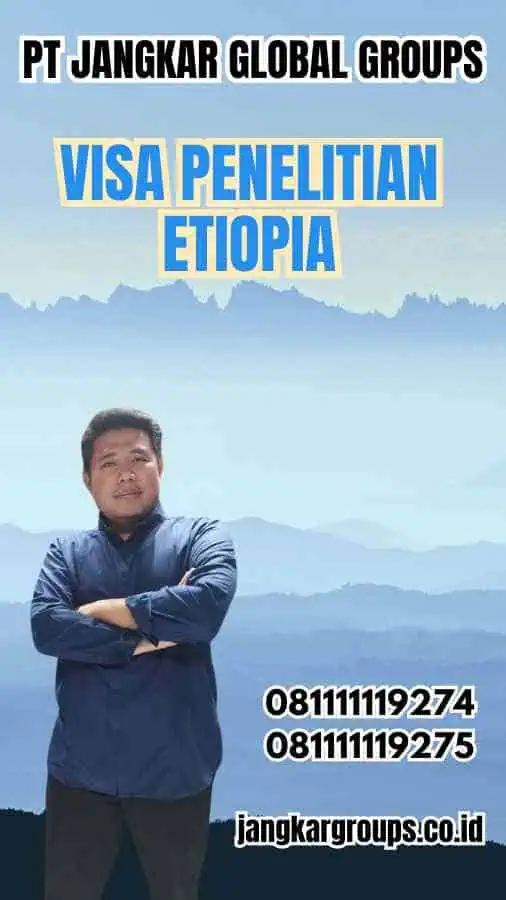 Visa Penelitian Etiopia