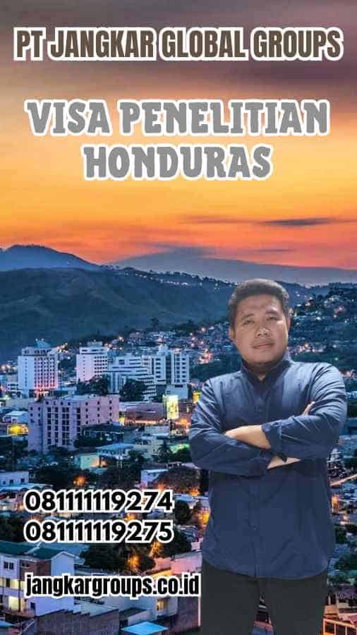 Visa Penelitian Honduras