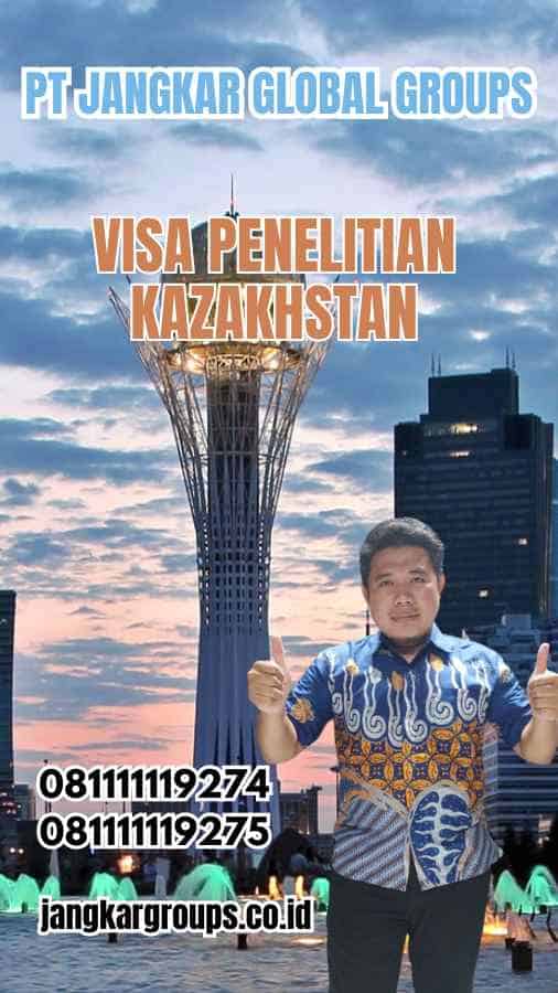 Visa Penelitian Kazakhstan